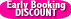 Early Booking
